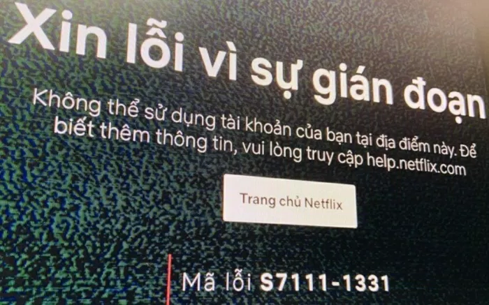 Thông báo của Netflix khi bạn sử dụng tài khoản chuyển vùng để xem phim (Ảnh: Internet). Thông báo của Netflix khi bạn sử dụng tài khoản chuyển vùng để xem phim (Ảnh: Internet).