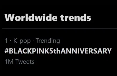 Hashtag #BLACKPINK5thAnniversary đã đạt mốc hơn 1 triệu lượt Tweets và thống lĩnh top 1 trending toàn cầu (Nguồn: Internet). Hashtag #BLACKPINK5thAnniversary đã đạt mốc hơn 1 triệu lượt Tweets và thống lĩnh top 1 trending toàn cầu (Nguồn: Internet).