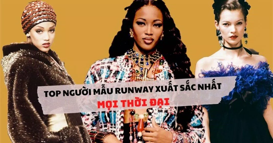 người mẫu runway (Ảnh: BlogAnChoi)