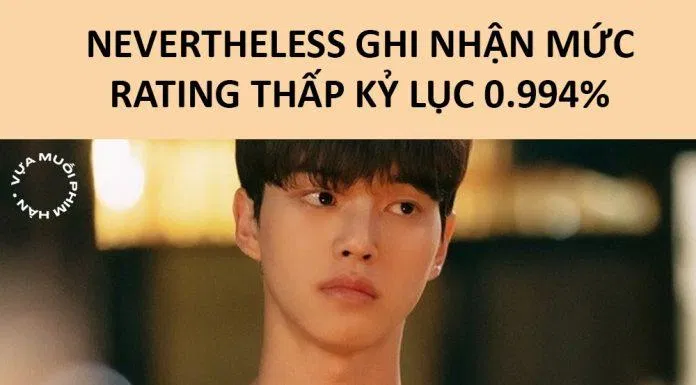 Nevertheless từng đạt kỷ lục rating thấp nhất dưới 1%. (ảnh: Internet)