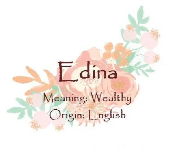 Edina nghĩa là giàu có (Ảnh: Internet). Edina nghĩa là giàu có (Ảnh: Internet).
