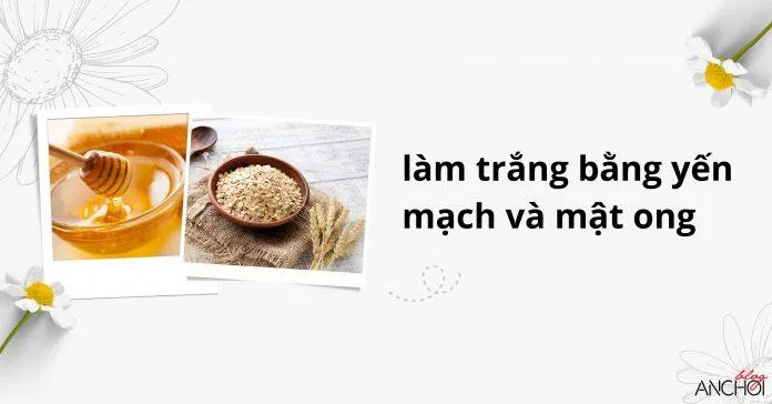 Bột yến mạch giúp tẩy da chết cải thiện bề mặt da sáng mịn ( Nguồn: BlogAnChoi)