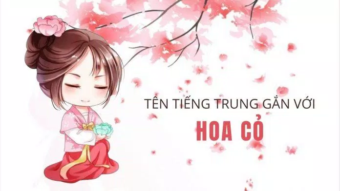 Tên tiếng Trung hay cho nữ bắt nguồn từ hoa cỏ (Ảnh: Internet).