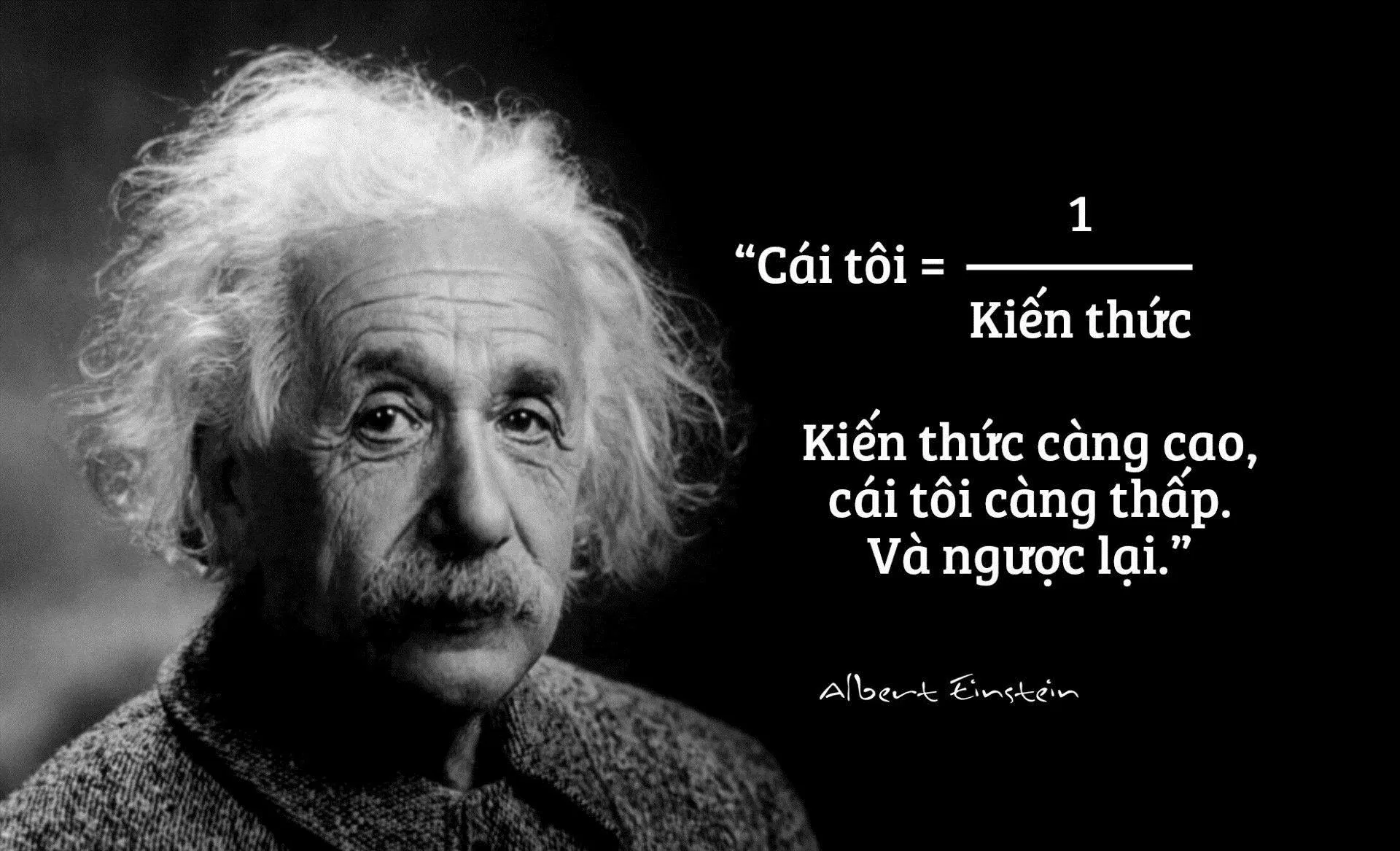 Kiến thức càng cao, cái tôi càng thấp, và ngược lại (Nguồn: Internet). Kiến thức càng cao, cái tôi càng thấp, và ngược lại (Nguồn: Internet).