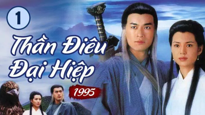 Poster phim Phim TVB Thần Điêu Đại Hiệp (1995) (Ảnh: Internet)