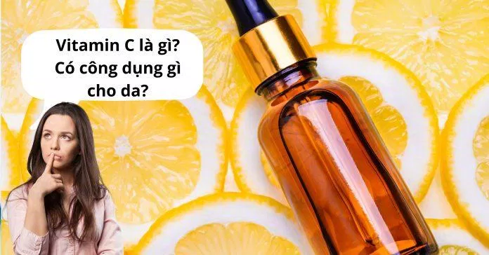 Vitamin C là hoạt chất dưỡng sáng da được các cô nàng yêu thích ( Nguồn: BlogAnChoi)