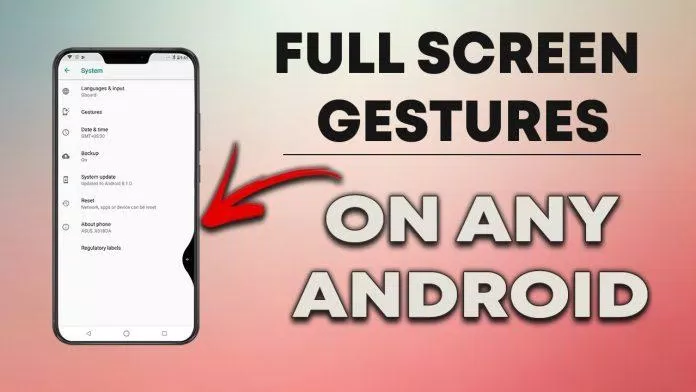 Thay đổi giao diện Android với Full-Screen Gestures (Ảnh: Internet).