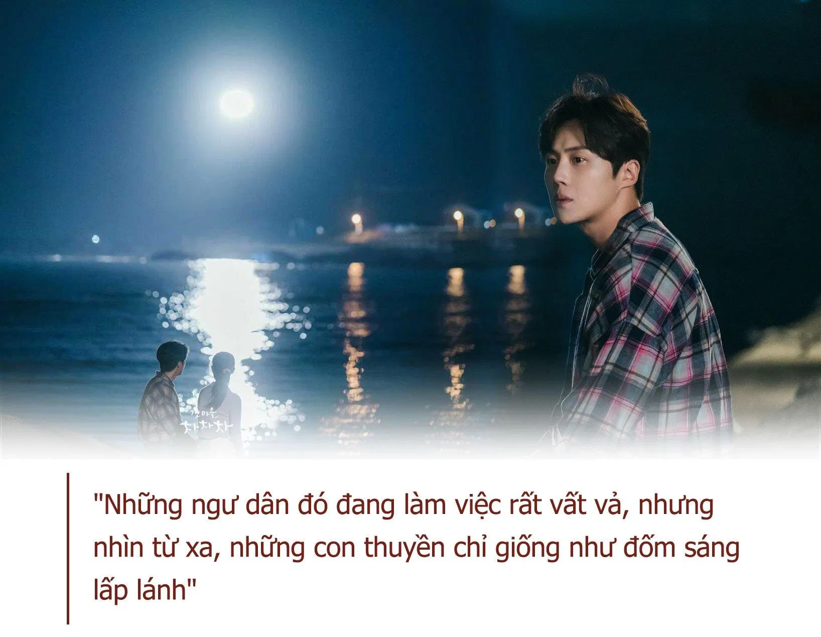 Những câu nói hay về cuộc sống trong Homtown Cha cha cha. (Ảnh: Internet)