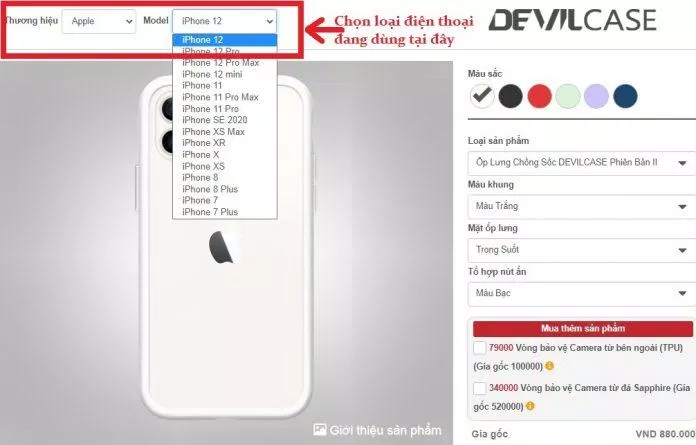 Chọn loại điện thoại bạn đang sử dụng, tuy nhiên lưu ý một số ốp có thể không hỗ trợ một số dòng điện thoại đời cũ như iPhone 6 (Ảnh: BlogAnChoi). Chọn loại điện thoại bạn đang sử dụng, tuy nhiên lưu ý một số ốp có thể không hỗ trợ một số dòng điện thoại đời cũ như iPhone 6 (Ảnh: BlogAnChoi).