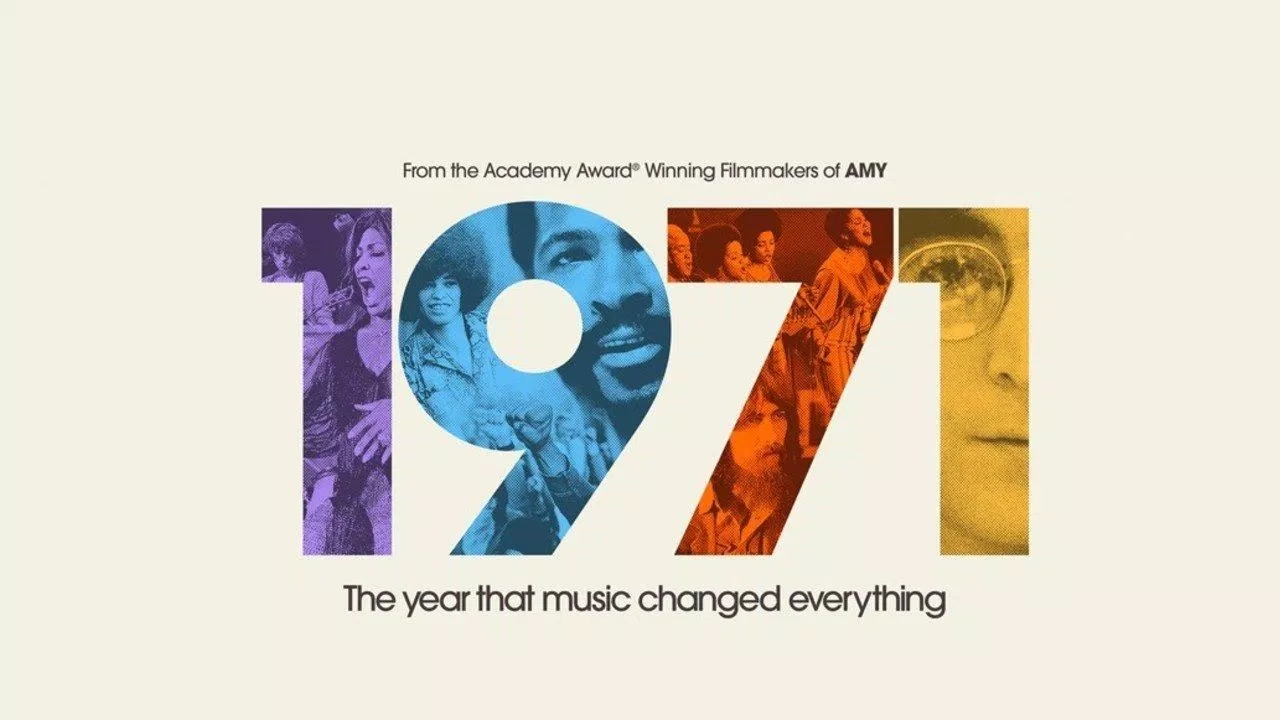 Poster phim tài liệu âm nhạc 1971: The Year That Music Changed Everything (ảnh: internet)