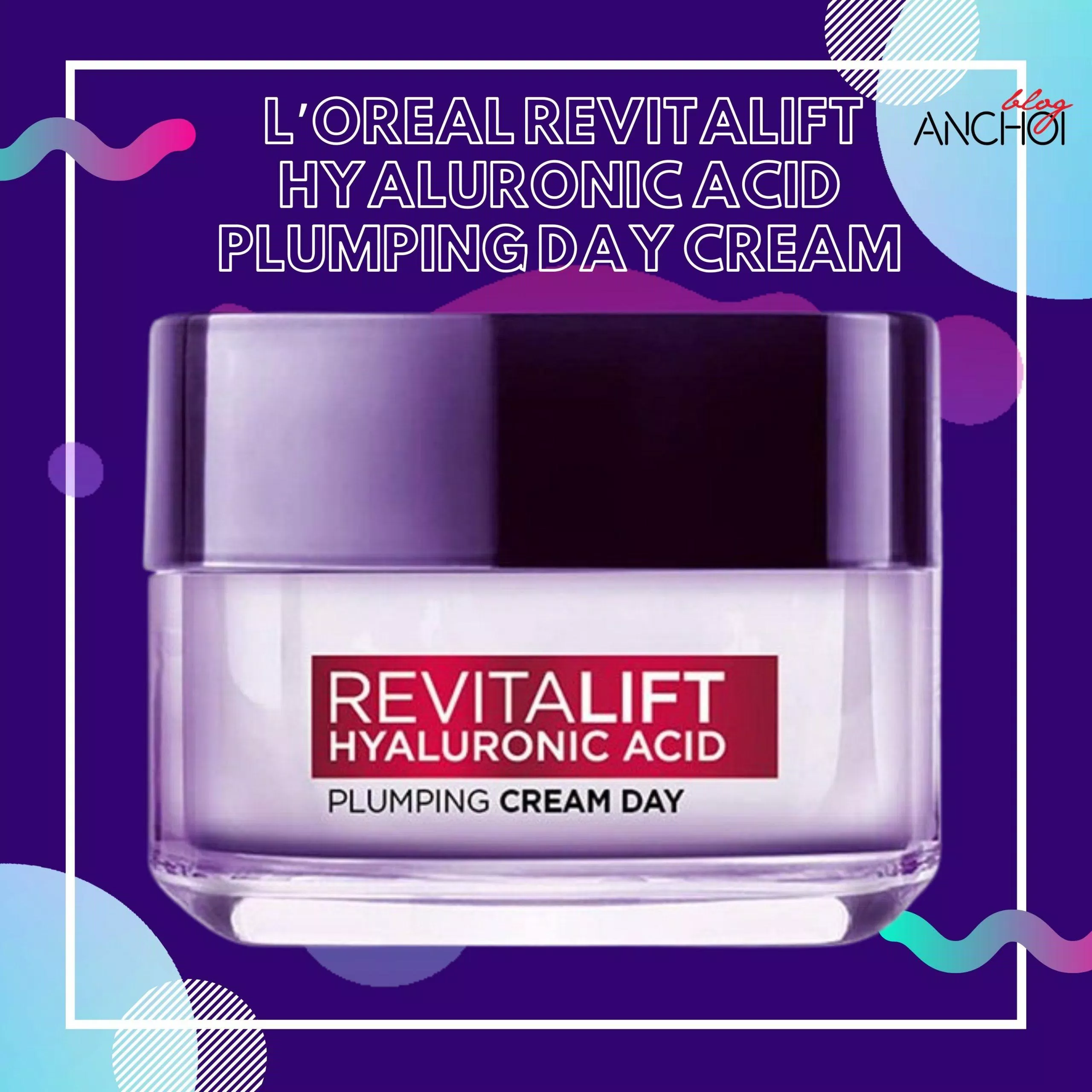 Kem dưỡng L’Oreal Revitalift Hyaluronic Acid Plumping Day Cream được thiết kế dạng hủ thủy tinh trong suốt vô cùng bắt mắt ( Nguồn: BlogAnChoi)