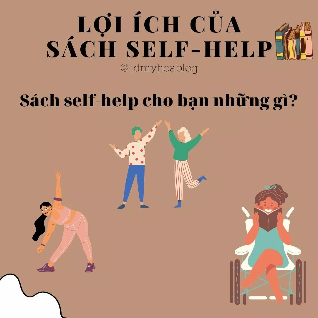 Thay đổi bản thân nhờ đọc sách self-help mỗi ngày cuộc sống đọc sách lối sống tích cực sách self help thay đổi bản thân sách self-help sách self-help hay so sánh yêu bạn thân yêu thương