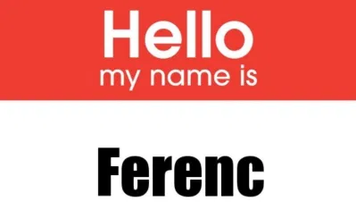 Ferenc có nghĩa là "người tự do" (Ảnh: Internet) Ferenc có nghĩa là "người tự do" (Ảnh: Internet)