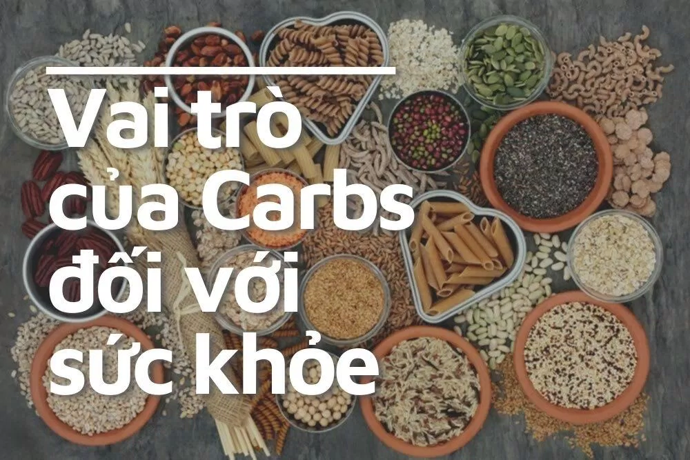 Vai trò của Carbs