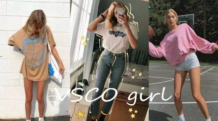 VSCO girl - Phong cách thời trang xuất phát từ một ứng dụng chỉnh sửa ảnh trên điện thoại