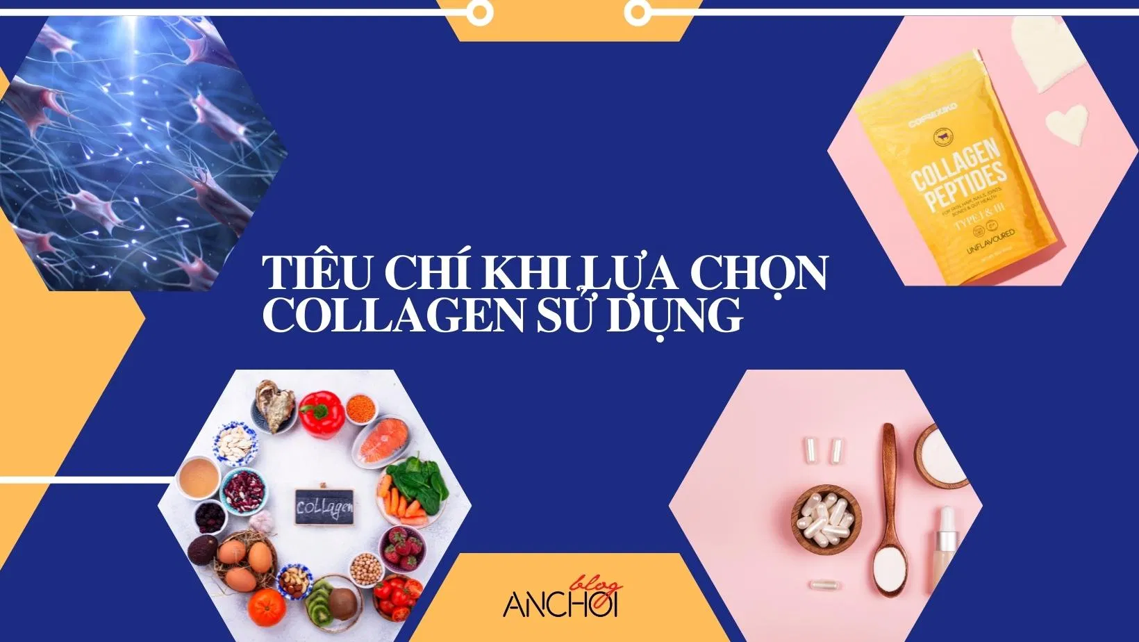 Lưu ý khi lựa chọn Collagen Mỹ hiệu quả cho làn da (Nguồn: BlogAnChoi)