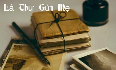 Thư gửi mẹ yêu. (Ảnh: Internet) Thư gửi mẹ yêu. (Ảnh: Internet)