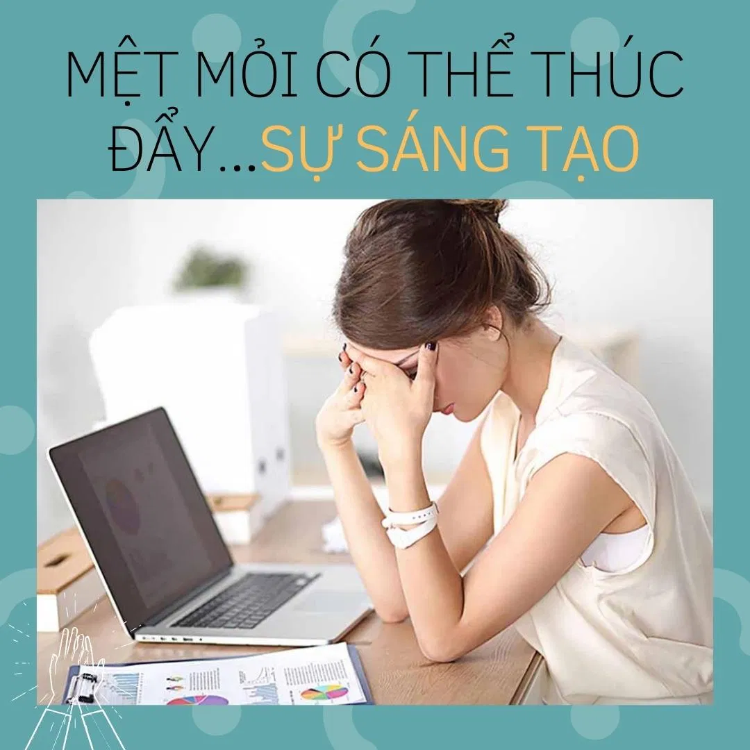 Mệt mỏi giúp sáng tạo? (Ảnh: Internet).