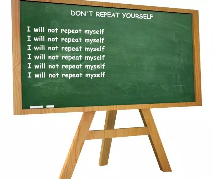 DRY = Don’t Repeat Yourself (Ảnh: Internet).