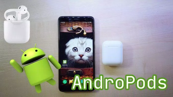 Ứng dụng AndroPods giúp kết nối AirPods với điện thoại Android (Ảnh: Internet).