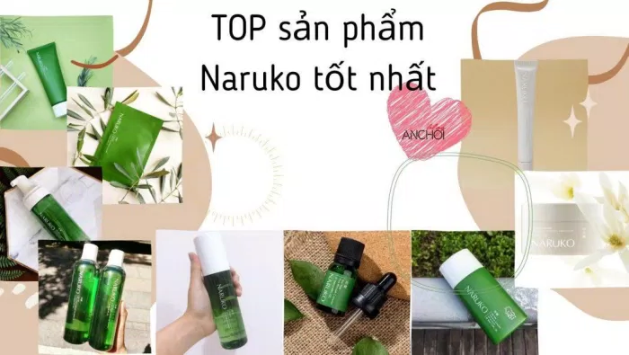 TOP 10 sản phẩm Naruko tốt nhất hiện nay (Nguồn: BlogAnChoi)