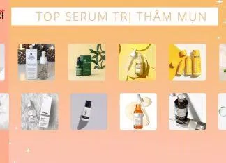 TOP 14 serum trị thâm mụn tốt nhất hiện nay (Nguồn: BlogAnChoi)