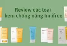các loại kem chống nắng Innisfree