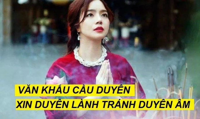 Văn khấn cầu duyên linh nghiệm. (Ảnh: Internet) Văn khấn cầu duyên linh nghiệm. (Ảnh: Internet)