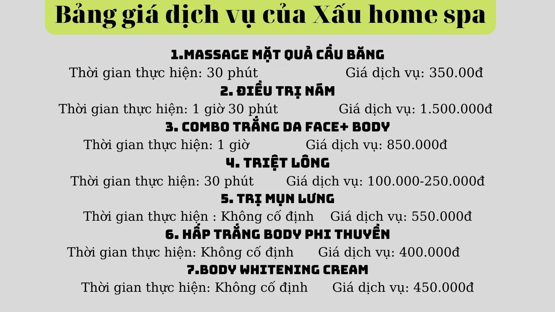Bảng dịch vụ của Xấu home spa( Nguồn: Internet) Bảng dịch vụ của Xấu home spa( Nguồn: Internet)