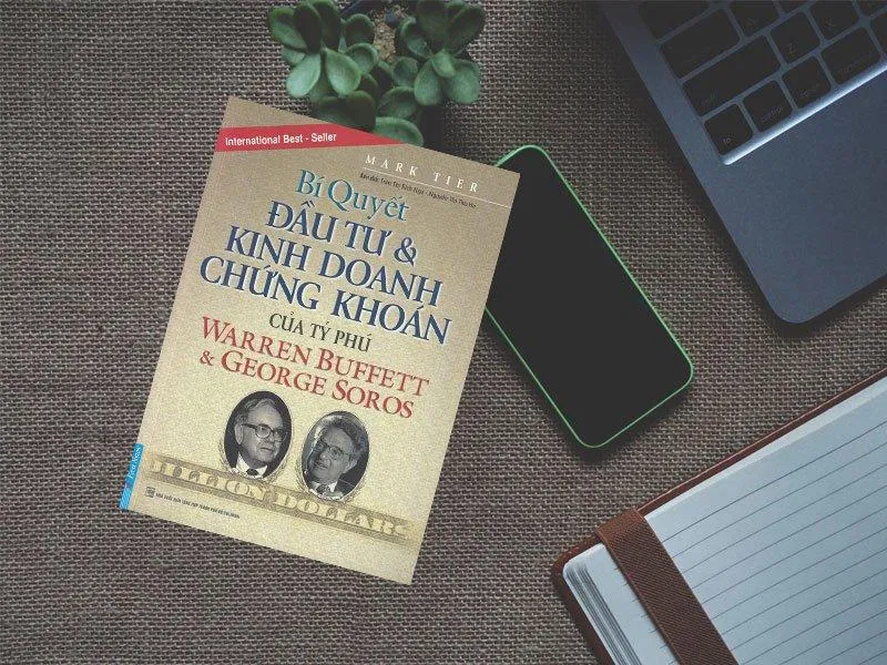 Bìa sách Bí quyết đầu tư và kinh doanh chứng khoán của tỷ phú Warren buffett & George soros cho bạn đọc tham khảo. (Ảnh: Internet)