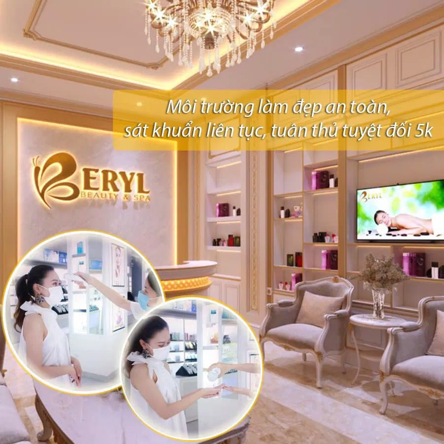 Môi trường làm đẹp tại Beryl Beauty & Spa luôn tuân thủ 5K