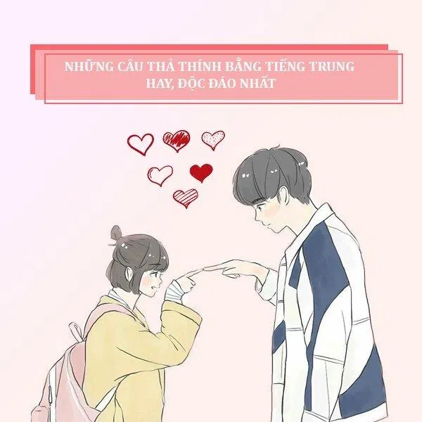 Thả thính bằng tiếng Trung ngọt lịm. (Ảnh: Internet)