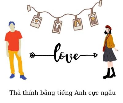 Câu thả thính bằng tiếng Anh. (Ảnh: BlogAnChoi)