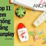 TOP 11 kem chống nắng Sunplay bảo vệ da toàn diện, được ưa chuộng nhất hiện nay (Nguổn: BlogAnChoi)