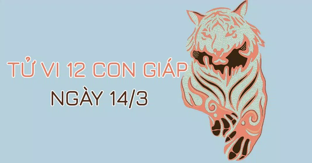 tử vi 12 con giáp ngày 14 tháng 2