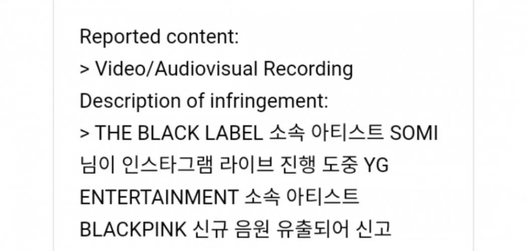 YG đã thẳng tay báo cáo và gửi mail thông báo gỡ bỏ các video chứa đoạn nhạc bị leak của BLACKPINK (Nguồn: Internet) YG đã thẳng tay báo cáo và gửi mail thông báo gỡ bỏ các video chứa đoạn nhạc bị leak của BLACKPINK (Nguồn: Internet)