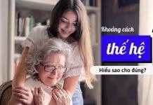 Khoảng cách thế hệ - Hiểu sao cho đúng? (Nguồn: BlogAnChoi)