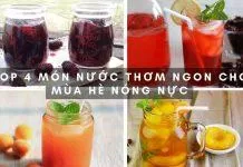 top 4 món nước thơm ngon cho mùa hè nóng nực
