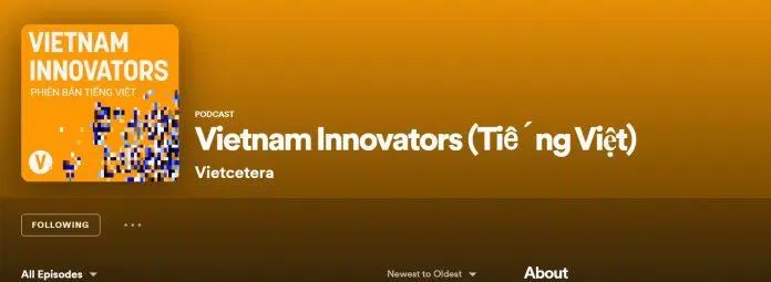 Podcast Vietnam Innovators (Ảnh: BlogAnChoi) Podcast Vietnam Innovators (Ảnh: BlogAnChoi)