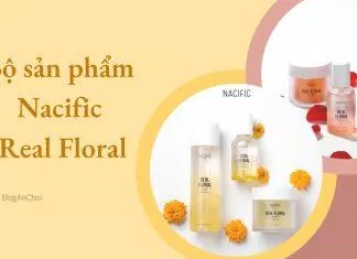 bộ sản phẩm Nacific Real Floral