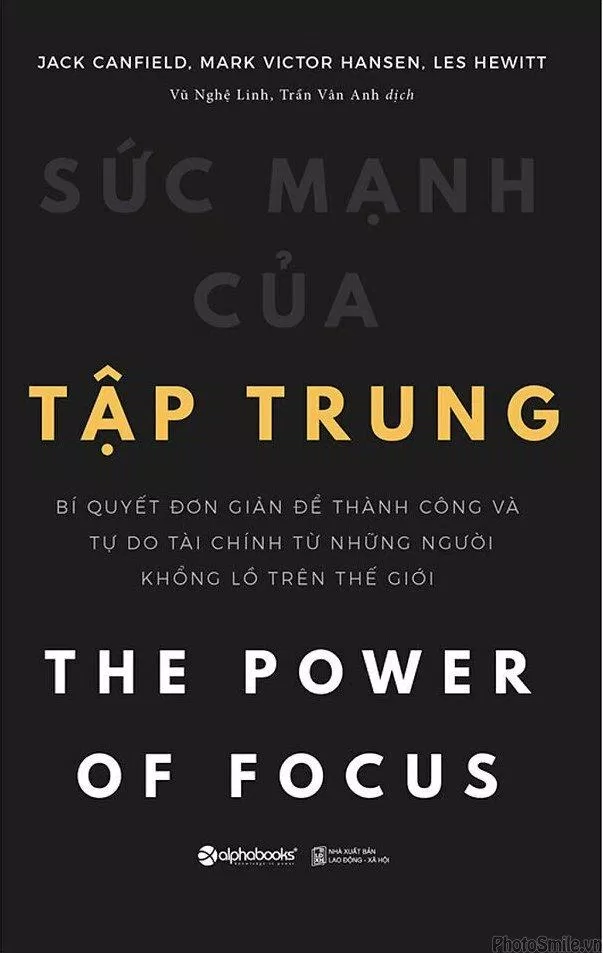 Bìa sách Sức mạnh của tập trung (Nguồn: Internet)