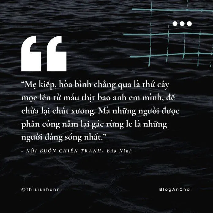 Trích dẫn Nỗi buồn chiến tranh (Ảnh: BlogAnChoi)