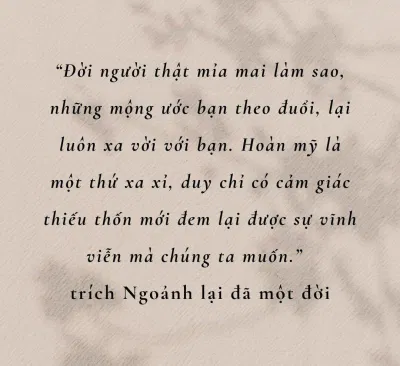 Trích dẫn "Ngoảnh lại đã một đời" - Bạch Lạc Mai (ảnh: BlogAnChoi)