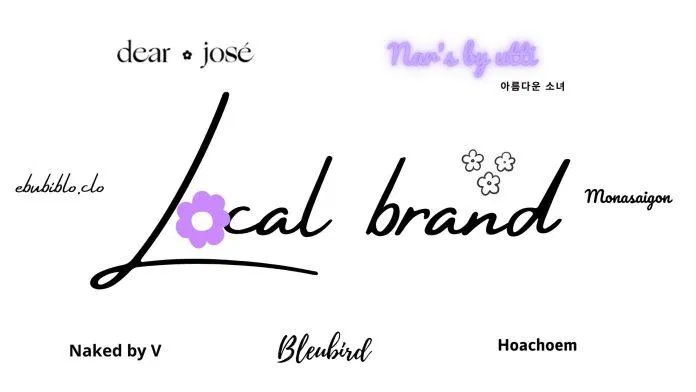 Local brand được ưa thích hiện nay (Nguồn: Tác giả)