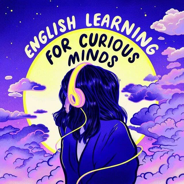 English Learning for Curious Minds (Nguồn: Internet). English Learning for Curious Minds (Nguồn: Internet).