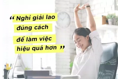 Nghỉ giải lao giúp làm việc hiệu quả hơn (Nguồn: Internet) Nghỉ giải lao giúp làm việc hiệu quả hơn (Nguồn: Internet)