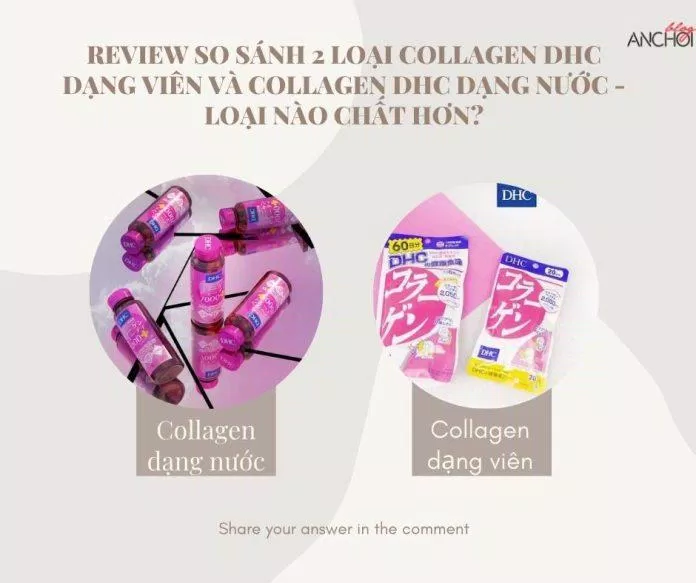 Collagen dạng nước DHC sẽ mang đến hiệu quả nhanh chóng và cải thiện nhiều vấn đề cho làn da sau 25 tuổi. Riêng với collagen dạng viên DHC sẽ phù hợp để khởi động cho các cô nàng muốn chống lão hóa nhẹ nhàng tuổi đôi mươi (nguồn: Serumi)