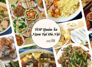 TOP 10 quán ăn ngon tại Hà Nội bạn nên thử (nguồn: BlogAnChoi)