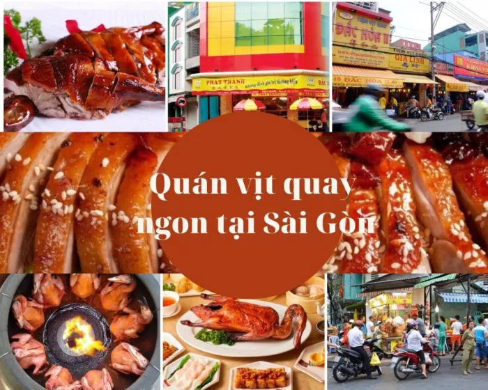10 quán vịt quay ngon có tiếng tại Sài Gòn
