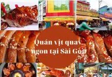 10 quán vịt quay ngon có tiếng tại Sài Gòn